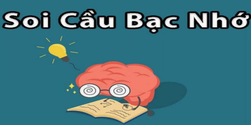 Bạc nhớ lô đề cực chuẩn theo quy luật đầu câm